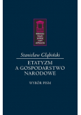 Etatyzm a gospodarstwo narodowe