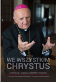 We wszystkim Chrystus