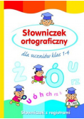 Słowniczek ortograficzny dla uczniów klas 1 do 4
