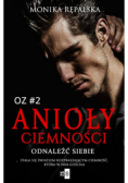 Anioły ciemności Odnaleźć siebie #2