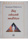 Bóg człowiek modlitwa