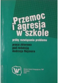 Przemoc i agresja w szkole próby rozwiązania problemu