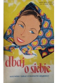 Dbaj o siebie