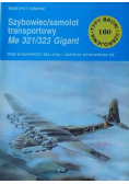 Szybowiec samolot transportowy Me 321 / 323 Gigant