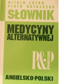 Słownik medycyny alternatywnej angielsko polski