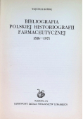 Bibliografia polskiej historiografii farmaceutycznej 1816-1971