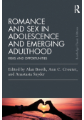 Romance and Sex in Adolescence and Emerging Adulthood