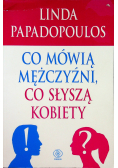 Co mówią mężczyźni co słyszą kobiety