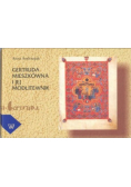 Gertruda Mieszkówna i jej modlitewnik plus dedykacja
