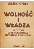 Wolność i władza Przyczynek do nie marksowskiego materializmu historycznego