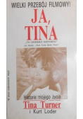 Ja Tina Historia mojego życia
