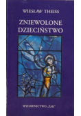 Zniewolone dzieciństwo