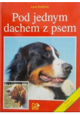 Pod jednym dachem z psem