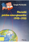 Stosunki polsko – amerykańskie 1945 – 1955