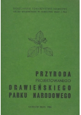 Przyroda projektowanego Drawieńskiego Parku Narodowego
