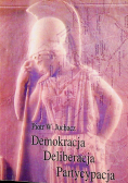 Demokracja Deliberacja Partycypacja
