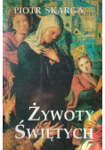 Żywoty świętych Piotr Skarga