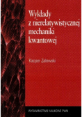 Wykłady z nierelatywistycznej mechaniki kwantowej