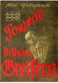 Powrót Artura Greisera 1946 r