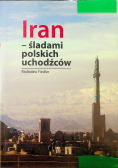 Iran - śladami polskich uchodźców