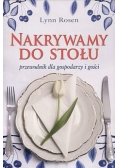 Nakrywamy do stołu Przewodnik dla gospodarzy i gości