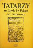 Tatarzy na Litwie i w Polce