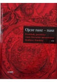 Ojcze nasz - nasz Tom 1