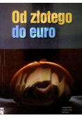 Od złotego do euro