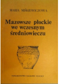 Mazowsze płockie we wczesnym średniowieczu