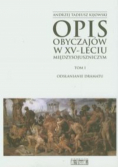 Opis obyczajów w XV leciu międzysojuszniczym Tom I