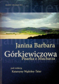 Janina Barbara Górkiewiczowa Pisarka z Mucharza