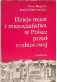 Dzieje miast i mieszczaństwa w Polsce przed rozbiorowej