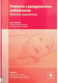 Pediatria i pielęgniarstwo pediatryczne wybrane zagadnienia