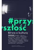 Bitwa o kulturę Przyszłość