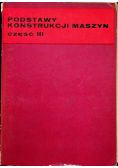 Podstawy konstrukcji maszyn Część III