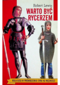Warto być rycerzem