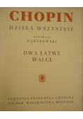 Chopin dzieła wszystkie dwa łatwe walce