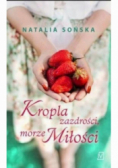Kropla zazdrości, morze miłości