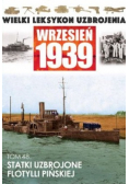 Wielki leksykon uzbrojenia Wrzesień 1939 Tom 48 Statki uzbrojone flotylli pińskiej
