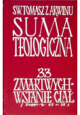 Suma Teologiczna Tom 33 Zmartwychwstanie ciał