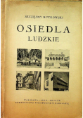Osiedle ludzkie 1932 r