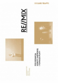 RE / MIX performans i dokumentacja
