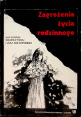 Zagrożenia życia rodzinnego