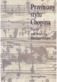 Przemiany stylu Chopina