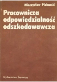 Pracownicza odpowiedzialność odszkodowawcza