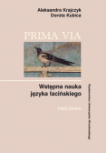 Prima Via. Wstępna nauka języka łacińskiego: Ćwiczenia