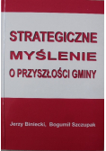 Strategiczne myślenie o przyszłości gminy