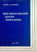Zasady wykonania protez stałych - korona lana i licowana porcelaną