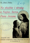 Na służbie i straży u Najśw Serca Pana Jezusa 1934 r.