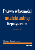 Prawo własności intelektualne: Repetytorium